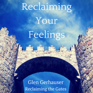 Reclaiming Your Feelings